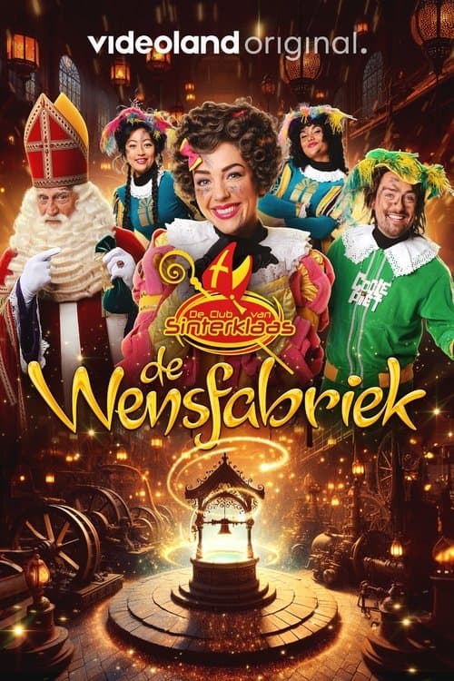 De Club van Sinterklaas: de Wensfabriekのポスター