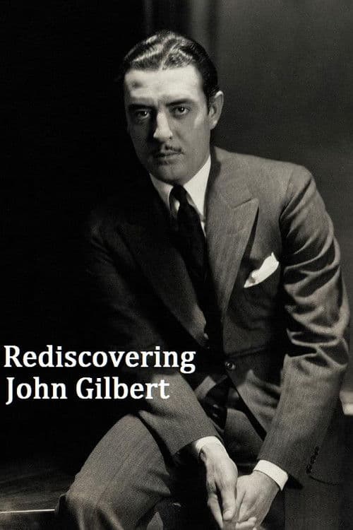 Rediscovering John Gilbertのポスター