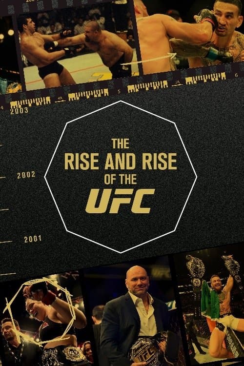 The Rise and Rise of the UFCのポスター