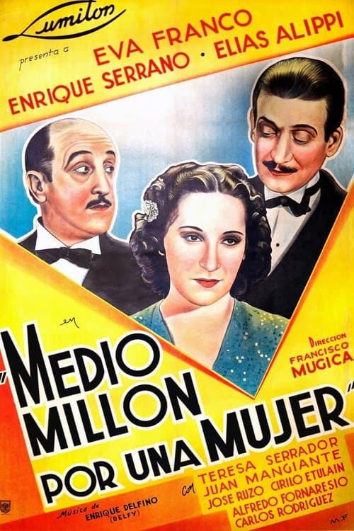 Medio millón por una mujerのポスター