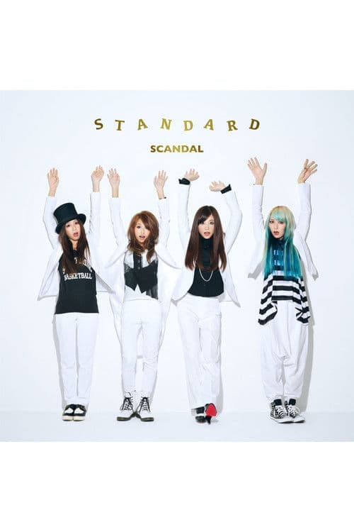 SCANDAL - STANDARD [Limited Edition]のポスター