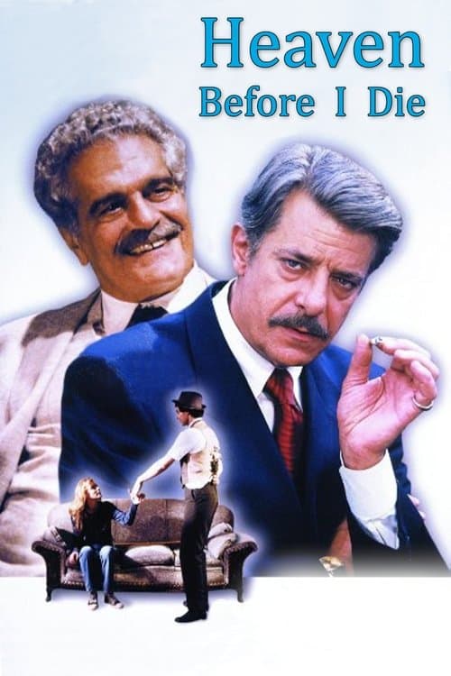 Heaven Before I Dieのポスター