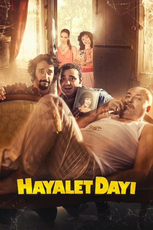 Hayalet Dayıのポスター