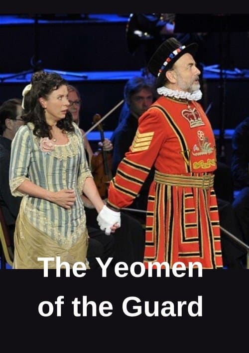 BBC Proms (2012): Gilbert & Sullivan - The Yeomen of the Guardのポスター
