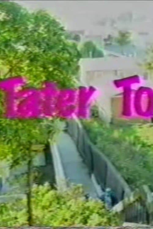 Tater Totsのポスター