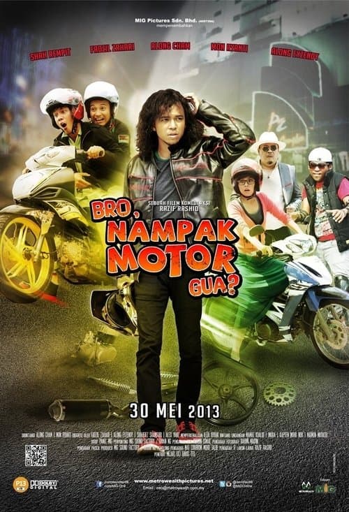 Bro, Nampak Motor Gua?のポスター