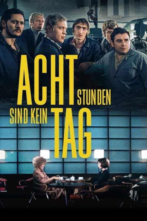 Acht Stunden sind kein Tagのポスター