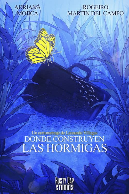Donde Construyen las Hormigasのポスター