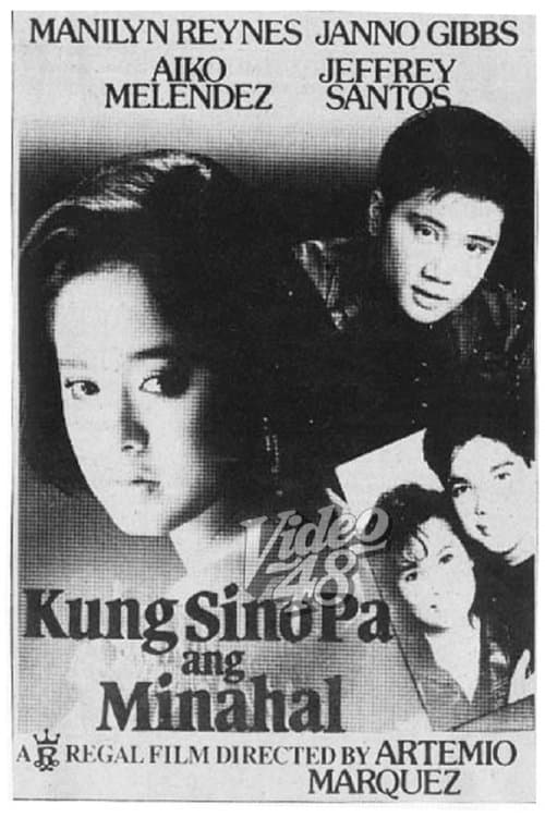 Kung Sino Pa Ang Minahalのポスター