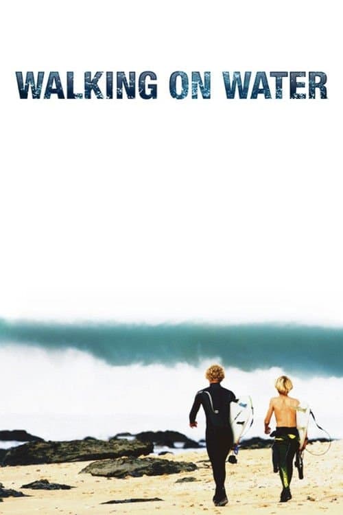 Walking on Waterのポスター
