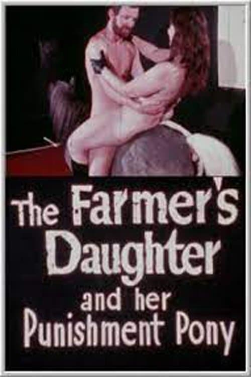The Farmer's Daughter and Her Punishment Ponyのポスター
