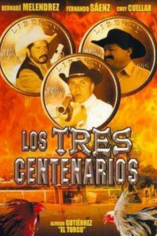 Los Tres Centenariosのポスター