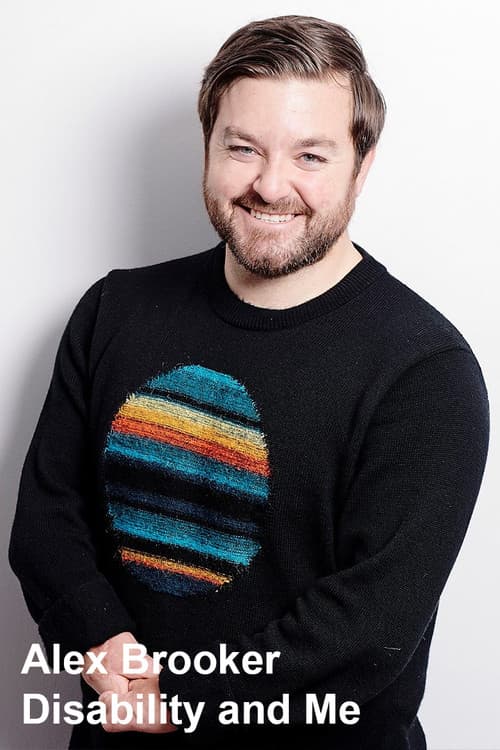 Alex Brooker: Disability and Meのポスター