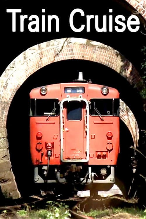 Train Cruiseのポスター