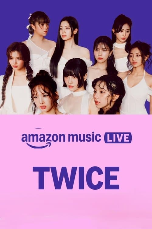 Amazon Music Live: TWICEのポスター