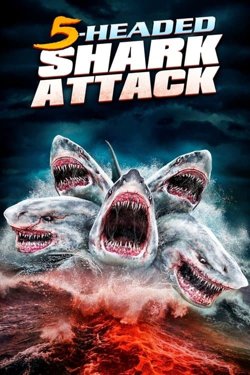 ファイブヘッド・ジョーズのポスター