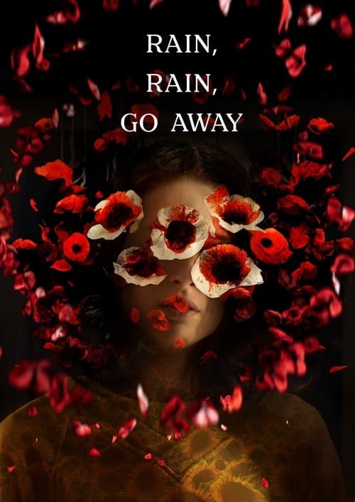 Rain, Rain, Go Awayのポスター