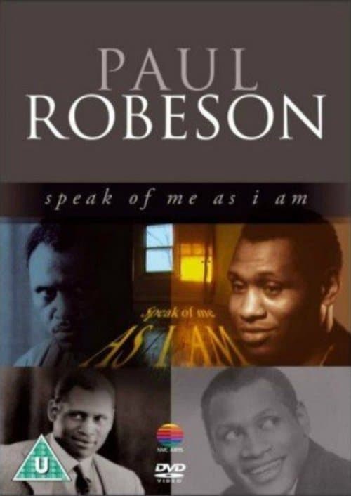 Paul Robeson: Speak of Me as I Amのポスター