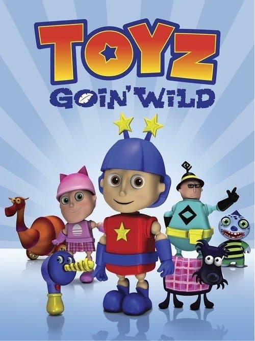 Toyz Goin' Wildのポスター