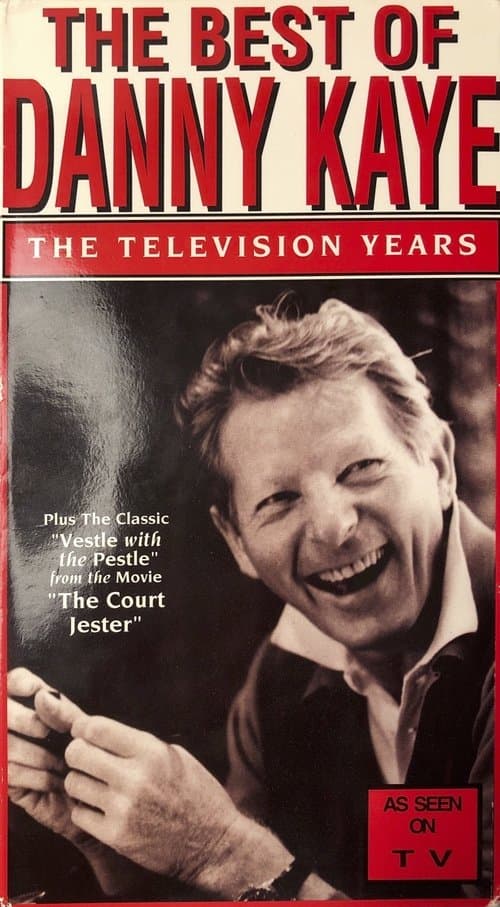 The Best Of Danny Kaye - The Television Yearsのポスター