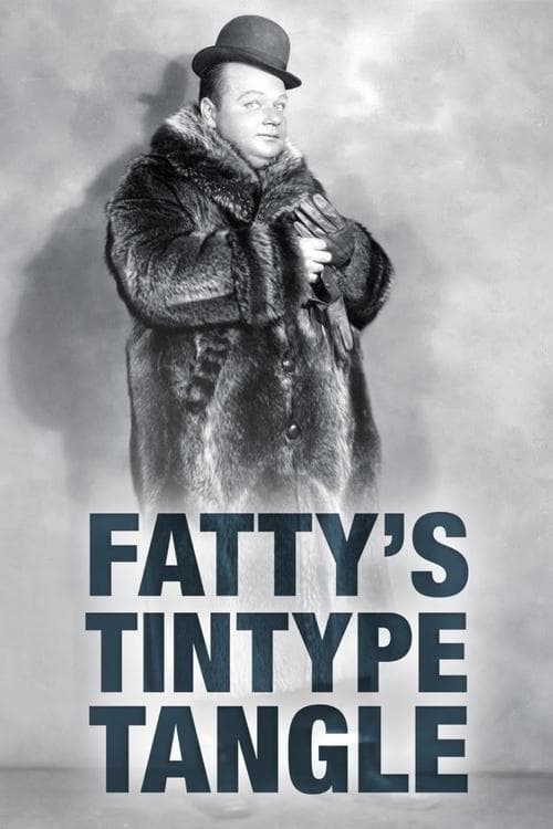 Fatty's Tintype Tangleのポスター