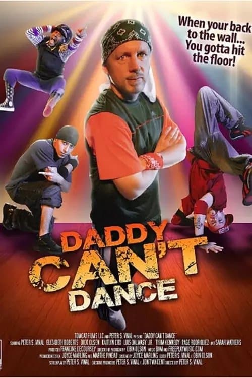 Daddy Can't Danceのポスター