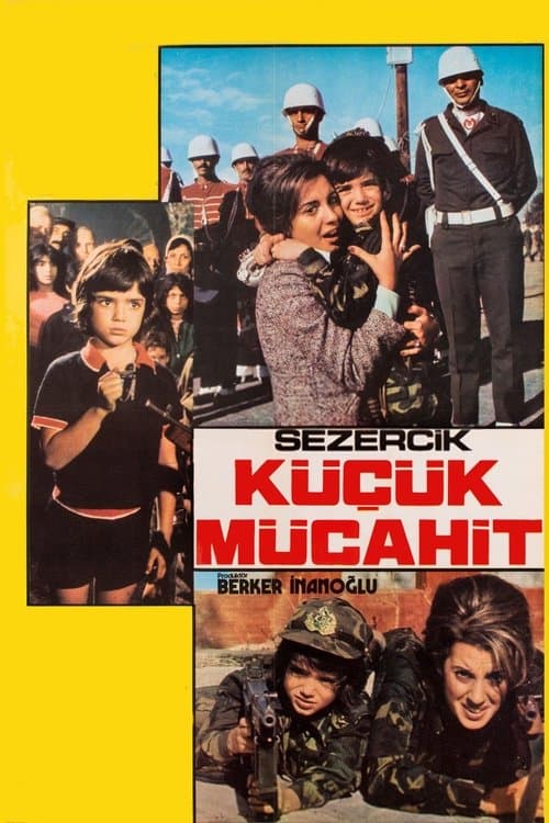 Sezercik Küçük Mücahitのポスター
