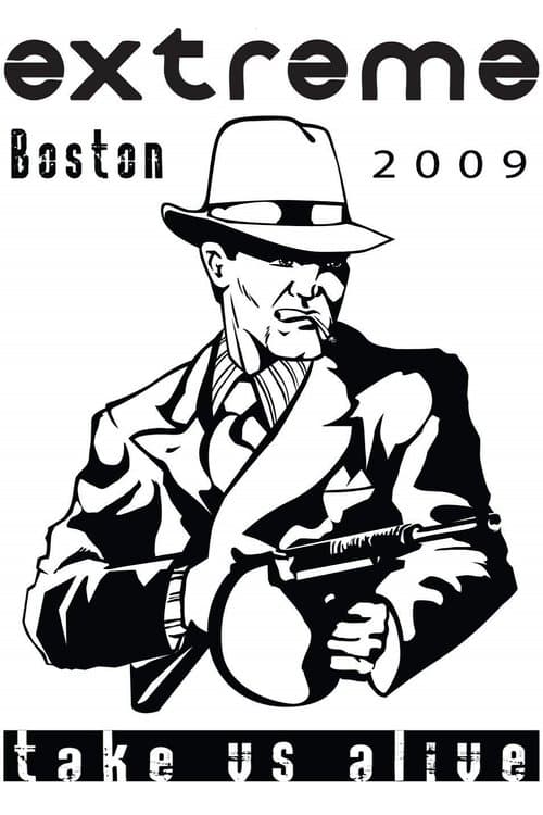 Extreme: Take Us Aliveのポスター