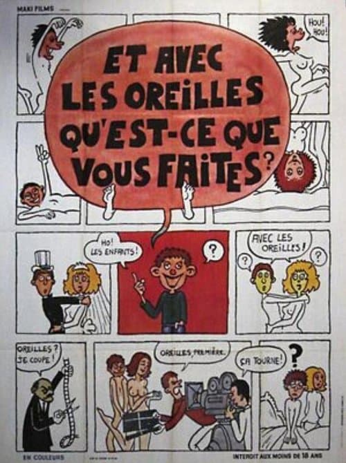 Et avec les oreilles qu'est-ce que vous faites?のポスター