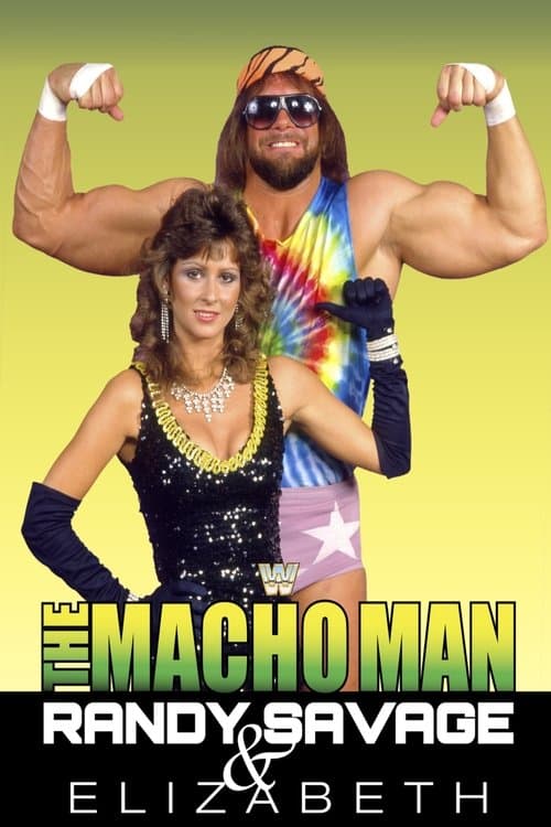 The Macho Man Randy Savage & Elizabethのポスター