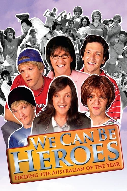 We Can Be Heroes: Finding The Australian of the Yearのポスター