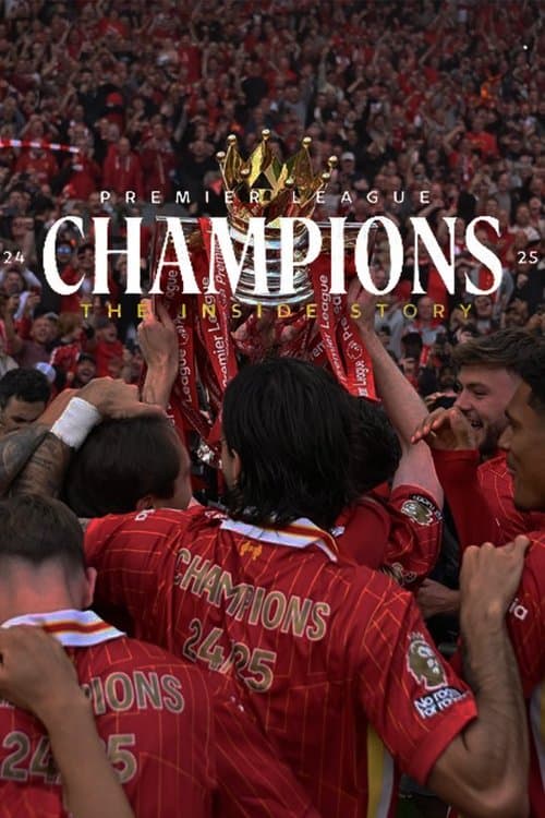 Champions 24-25: The Inside Storyのポスター