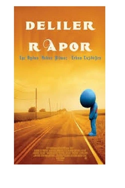 Deliler: Raporのポスター