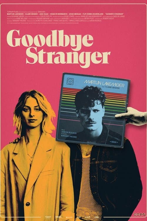 Goodbye Strangerのポスター