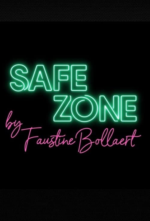 Safe zoneのポスター
