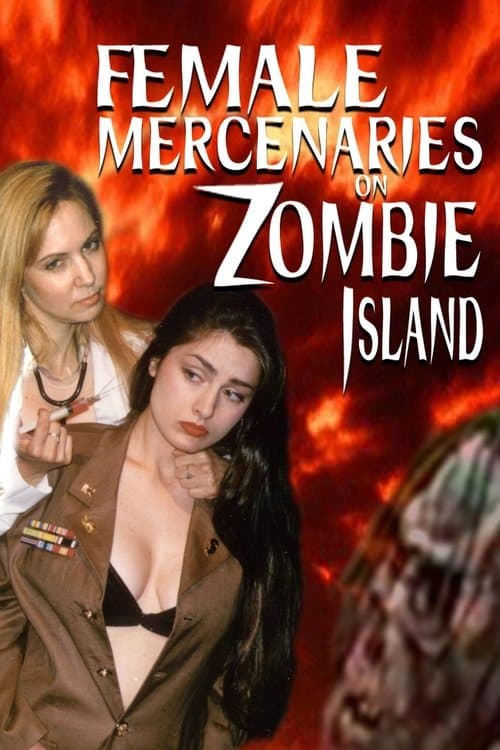 Female Mercenaries on Zombie Islandのポスター