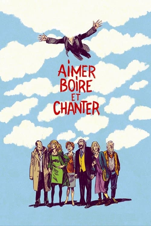 Aimer, boire et chanterのポスター