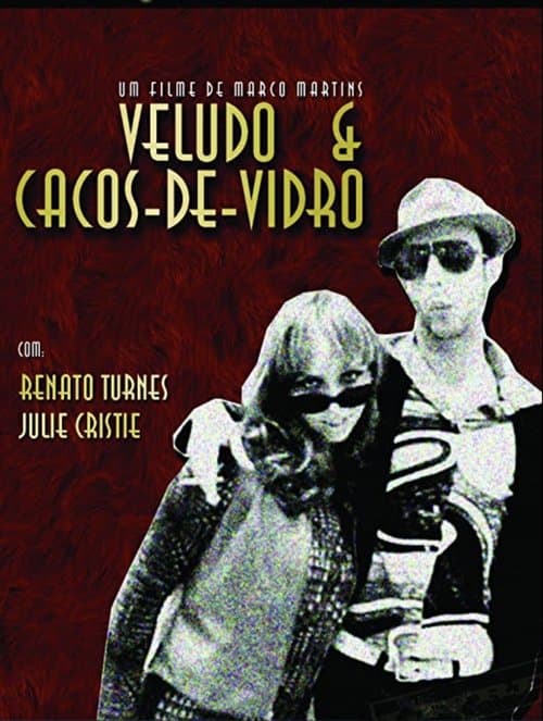 Veludo & Cacos de Vidroのポスター