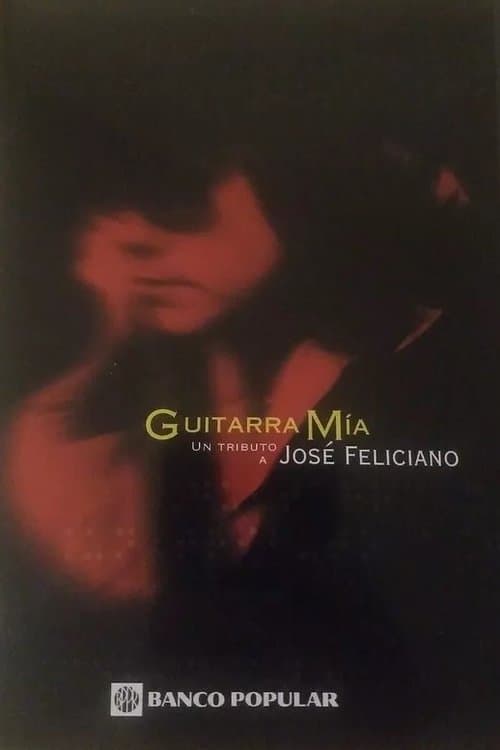 Guitarra Mía: Un Tributo a José Felicianoのポスター