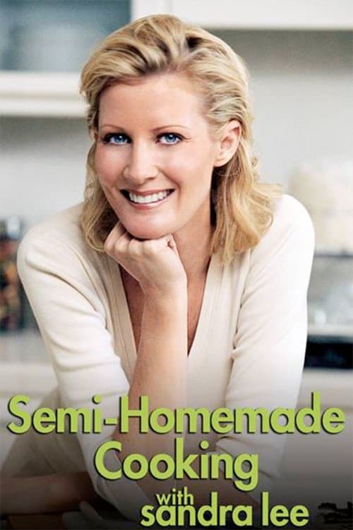 Semi-Homemade Cooking with Sandra Leeのポスター