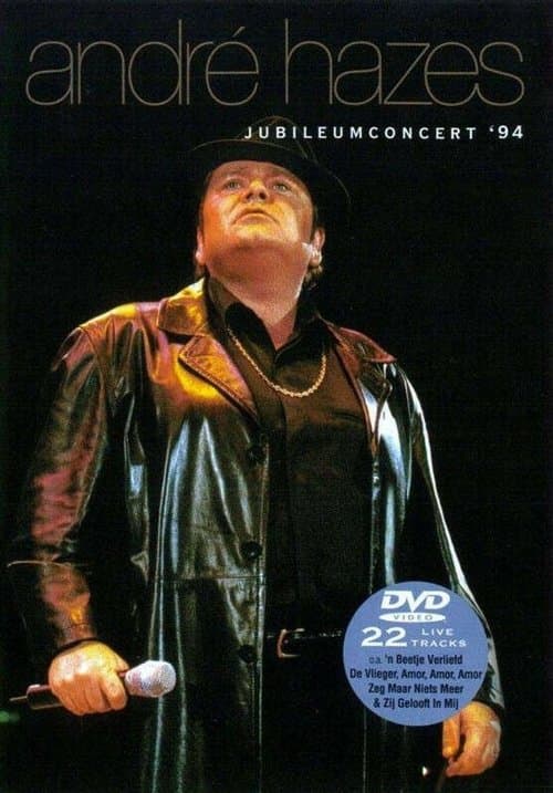André Hazes: Jubileumconcert '94のポスター