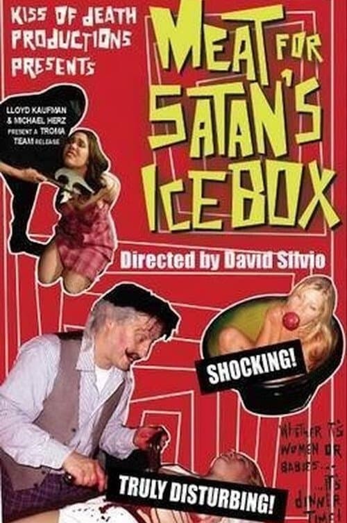 Meat for Satan's Iceboxのポスター