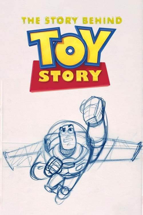 The Story Behind 'Toy Story'のポスター