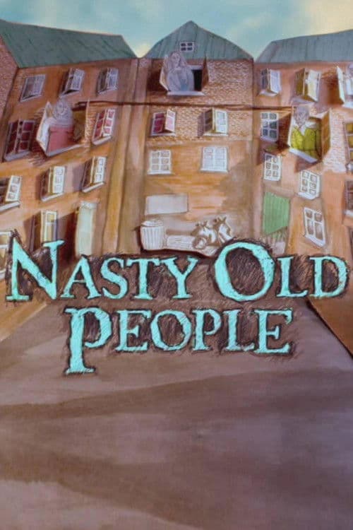 Nasty Old Peopleのポスター