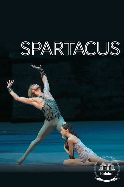 Bolshoi Ballet: Spartacusのポスター