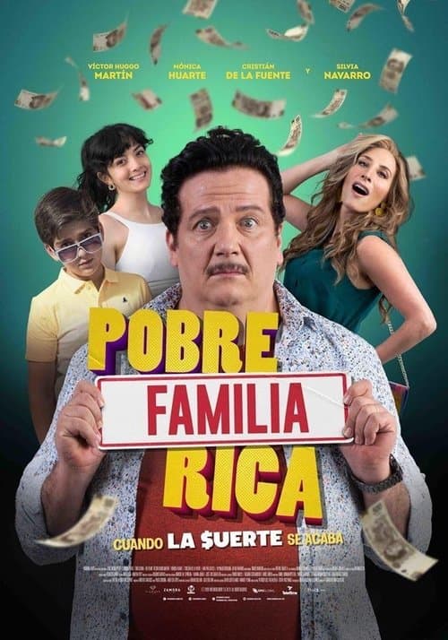 Pobre Familia Rica, Cuando la $uerte se Acabaのポスター