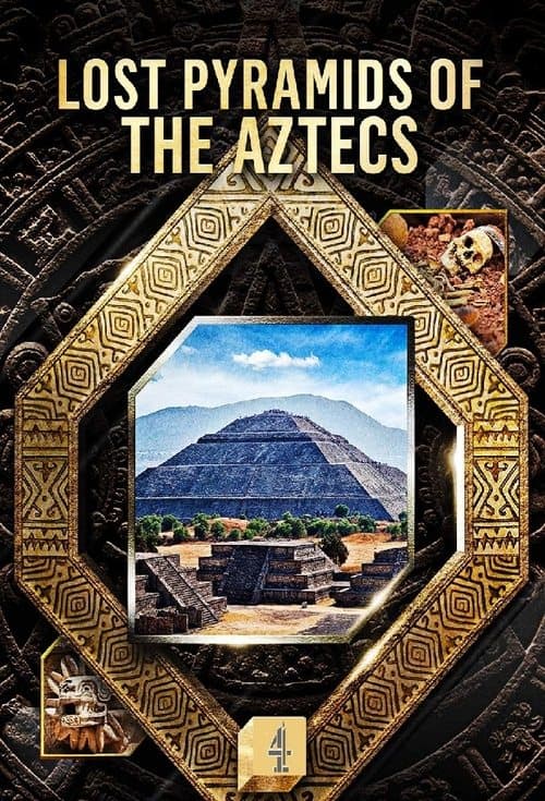 Lost Pyramids of the Aztecsのポスター
