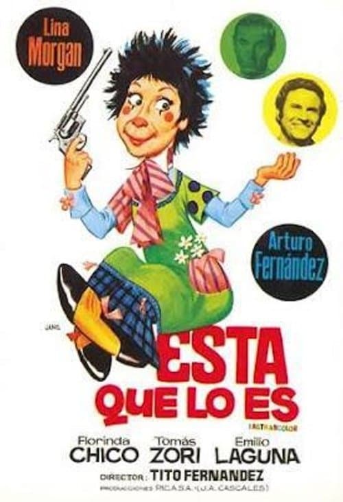 Ésta que lo es...のポスター