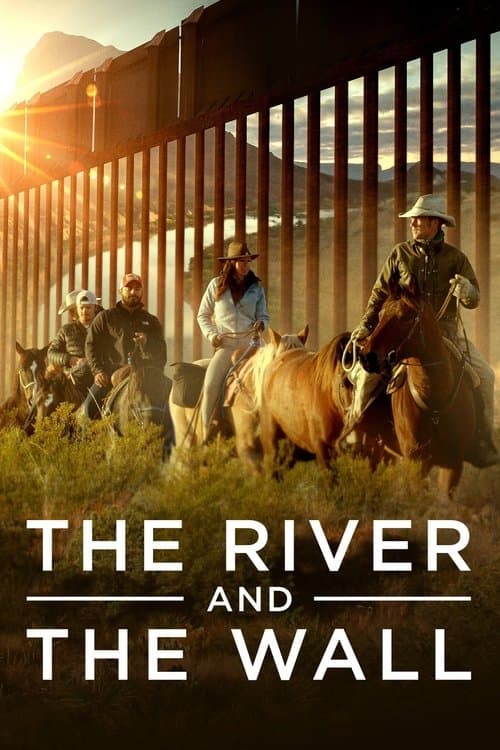 The River and the Wallのポスター
