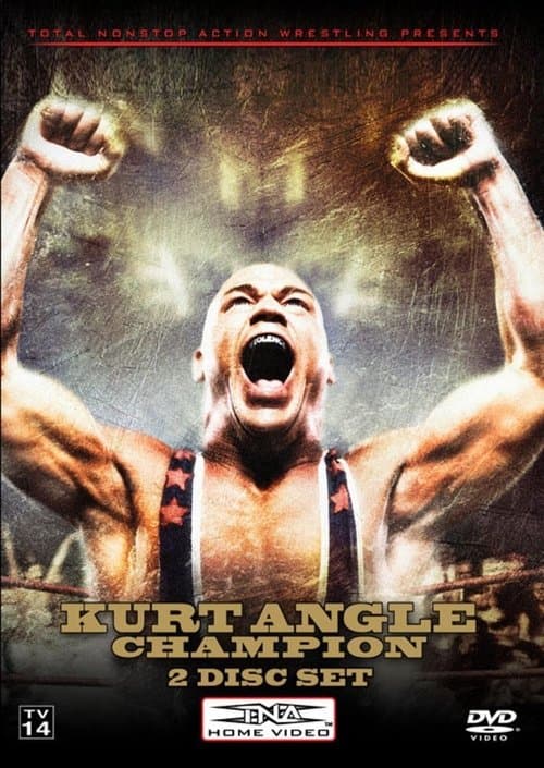 TNA Wrestling: Kurt Angle - Championのポスター